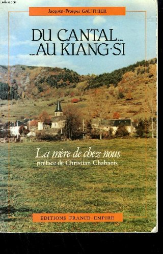 du cantal au kiang-si : la mere de chez nous