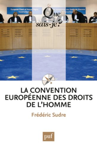 La Convention européenne des droits de l'homme