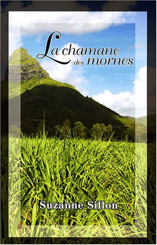 La chamane des mornes
