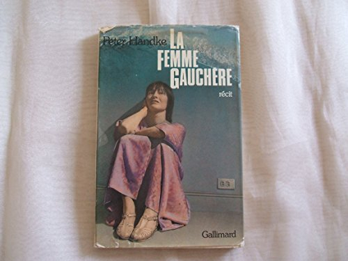 la femme gauchère récit traduit de l'allemand par georges-arthur goldschmidt