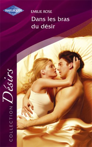 Dans les bras du désir