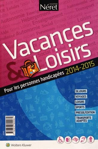Vacances et loisirs pour les personnes handicapées