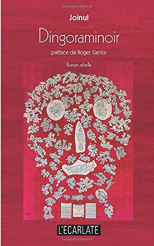 Dingoraminoir : roman rebelle