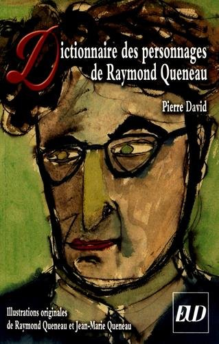 Dictionnaire des personnages de Raymond Queneau