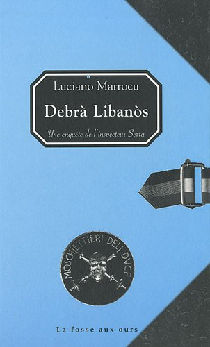 Une enquête de l'inspecteur Serra. Debrà Libanos