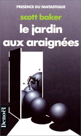 Le Jardin aux araignées