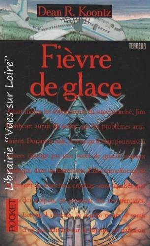 fièvre de glace