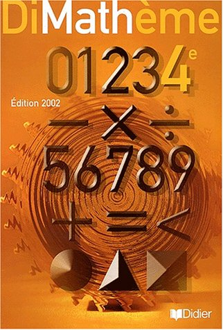 maths 4ème dimathème. edition 2002