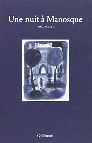 Une nuit à Manosque