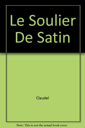 Le soulier de satin