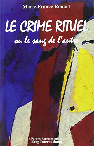 Le crime rituel ou Le sang de l'autre