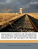 Fragments Inédits De Romboudt De Doppere: Découverts Dans Un Manuscrit De Jacques De Meyere