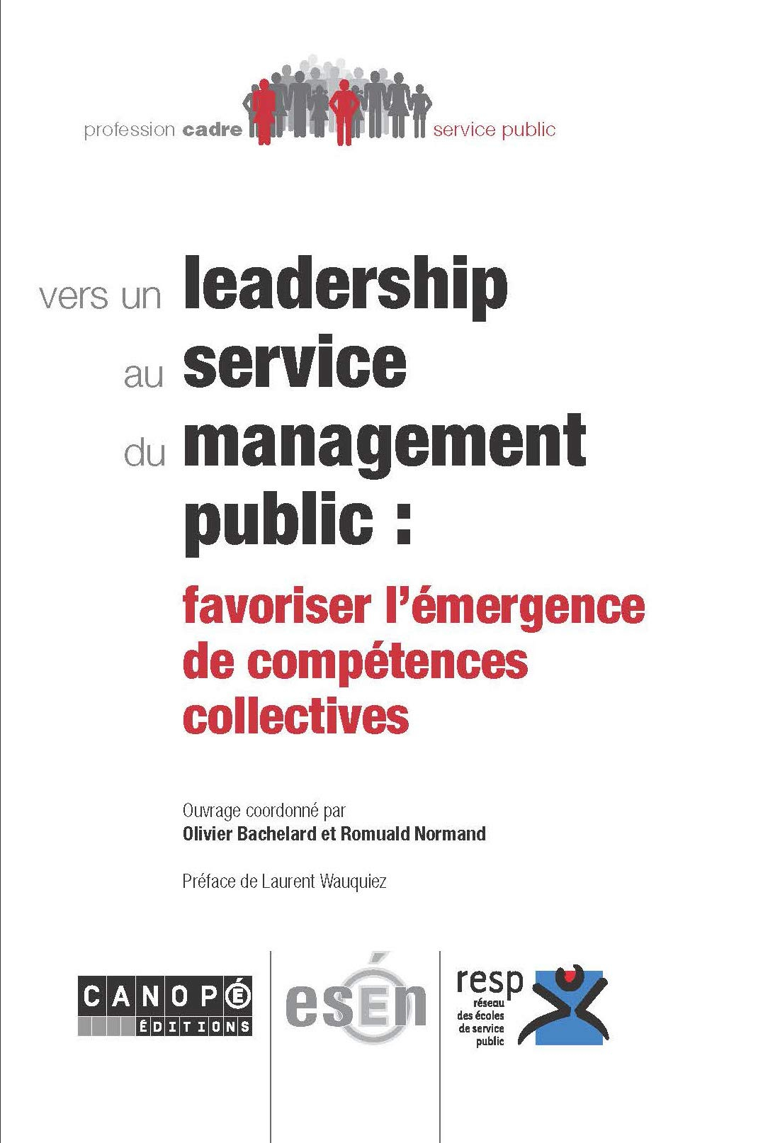 Vers un leadership au service du management public : favoriser l'émergence de compétences collective