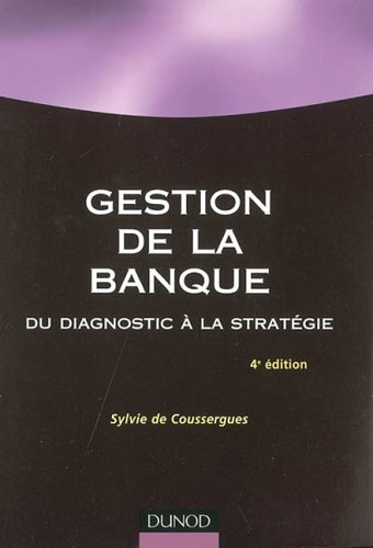 Gestion de la banque : du diagnostic à la stratégie