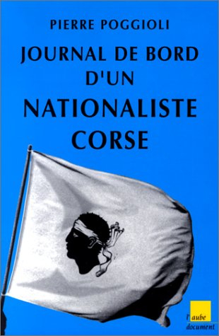 Journal de bord d'un nationaliste corse