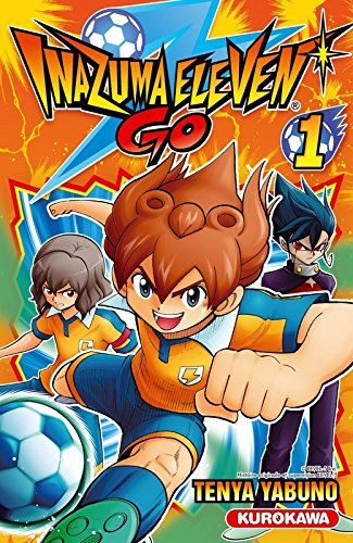 Inazuma eleven go. Vol. 1