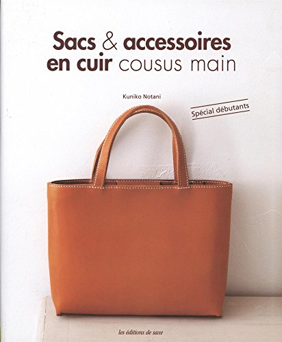 Sacs & accessoires en cuir cousus main : spécial débutants