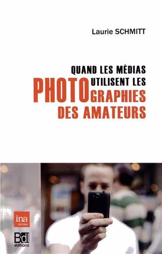 Quand les médias utilisent les photographies des amateurs