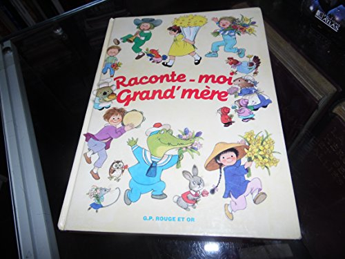 Raconte-moi grand-mère