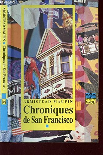 Chroniques de San Francisco. Vol. 1