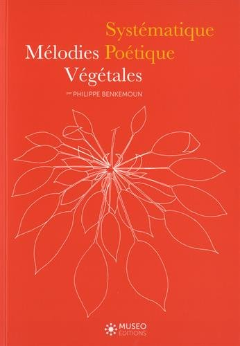 Systématique poétique : mélodies végétales