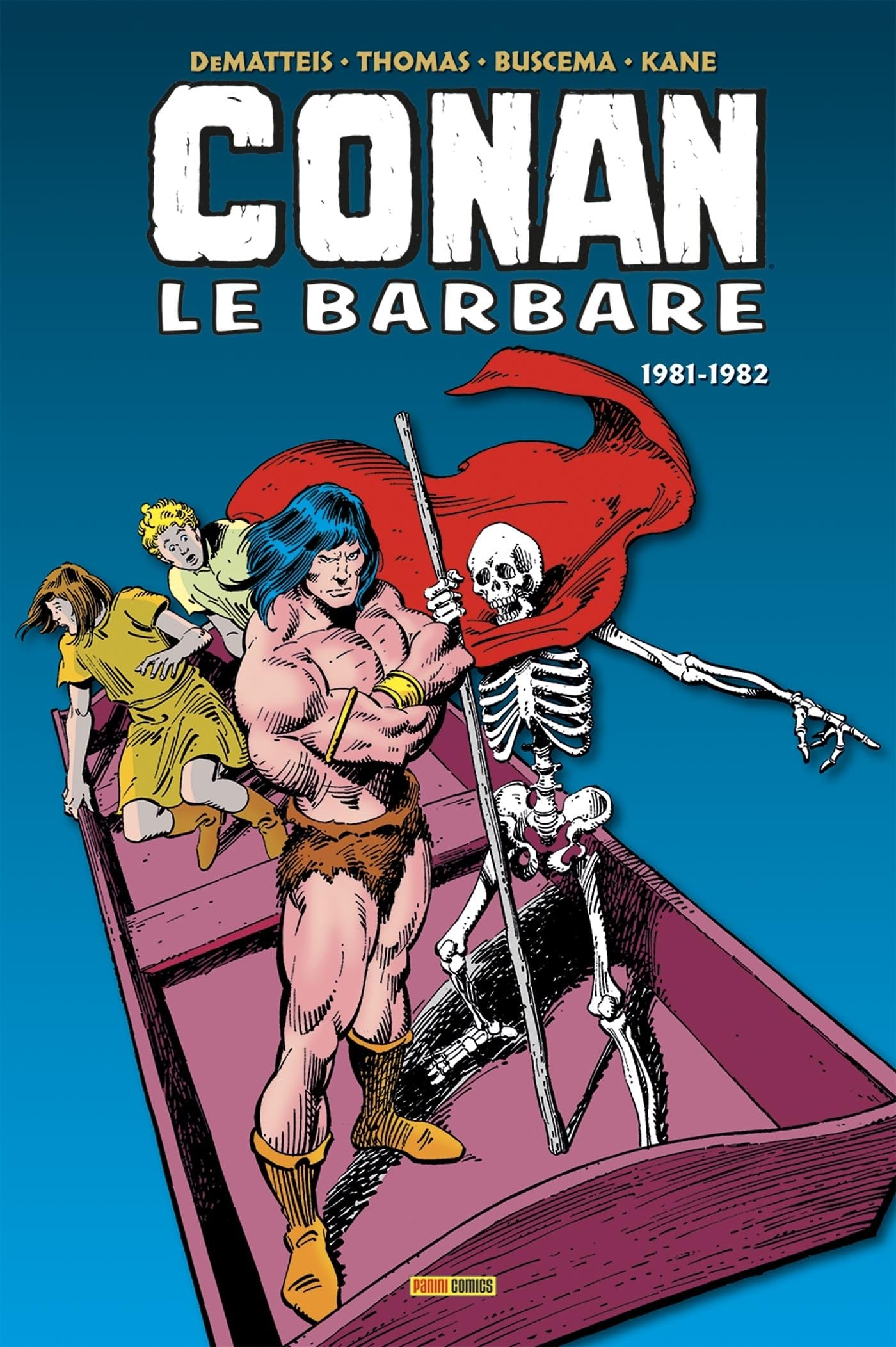 Conan le barbare : l'intégrale. 1981-1982