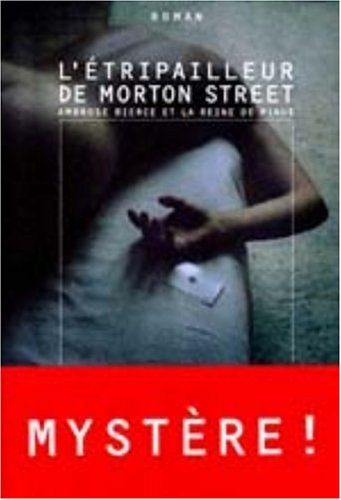 L'étripailleur de Morton Street : Ambrose Bierce et la reine de pique