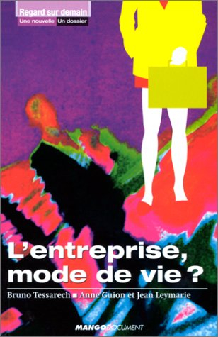 L'entreprise, mode de vie ?. Alexis.com