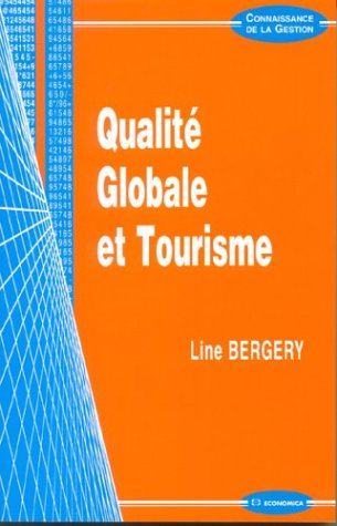 Qualité globale et tourisme