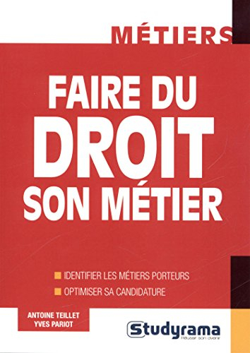 Faire du droit son métier