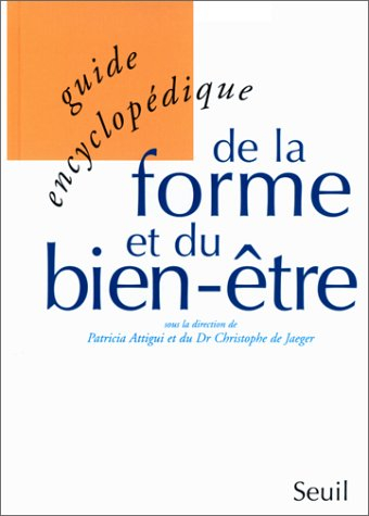 Guide encyclopédique de la forme