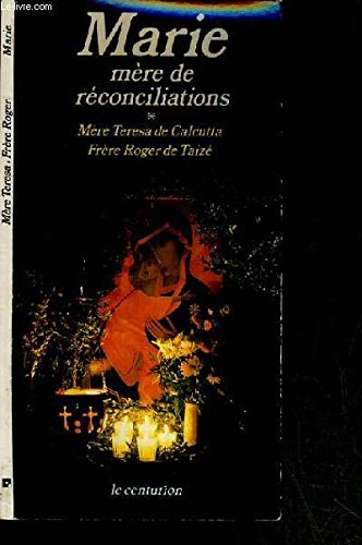 Marie, mère de réconciliations