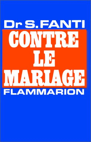 contre le mariage
