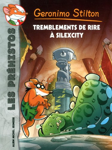 Les préhistos. Vol. 5. Tremblements de rire à Silexcity