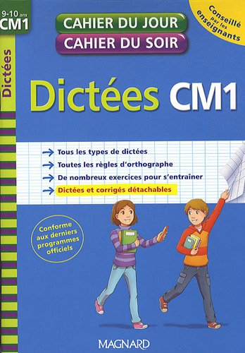 Dictées CM1, 9-10 ans