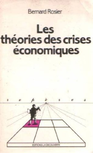 Les théories des crises économiques