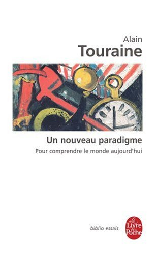 Un nouveau paradigme : pour comprendre le monde d'aujourd'hui