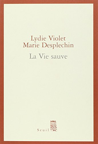 La vie sauve