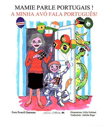 Mamie parle portugais !. A minha avo fala português !
