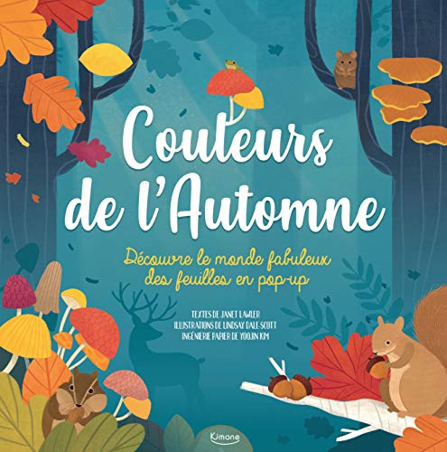 Couleurs de l'automne : découvre le monde fabuleux des feuilles en pop-up