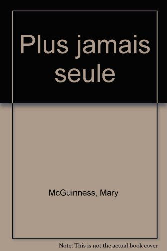 Plus jamais seule