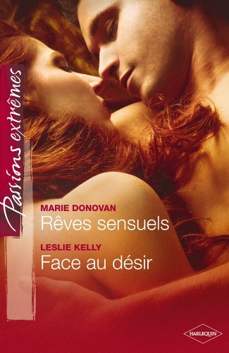 Rêves sensuels. Face au désir