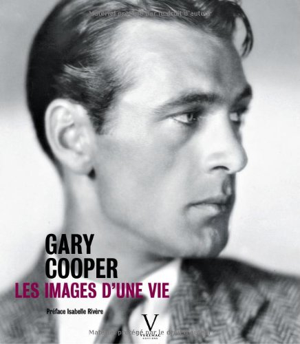 Gary Cooper : les images d'une vie