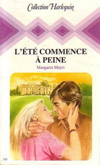 l'Été commence à peine (collection harlequin)