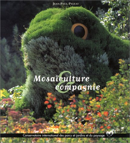 Mosaïculture et compagnie