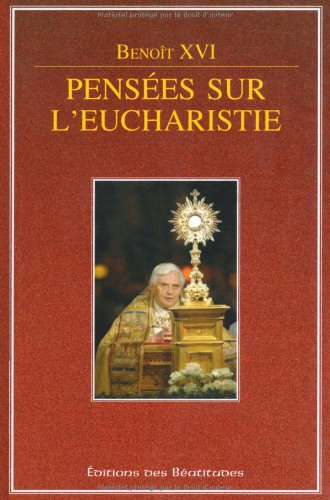 Pensées sur l'Eucharistie
