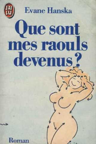 Que sont mes raouls devenus ?