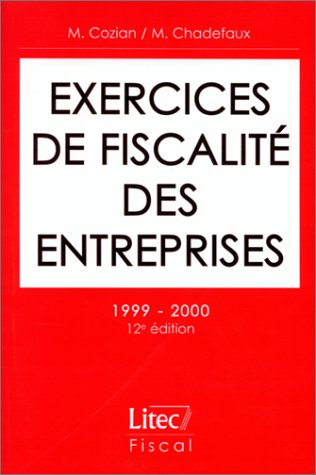 exercices de fiscalité des entreprises, 12e édition (ancienne édition)
