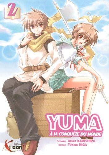 Yuma à la conquête du monde. Vol. 2