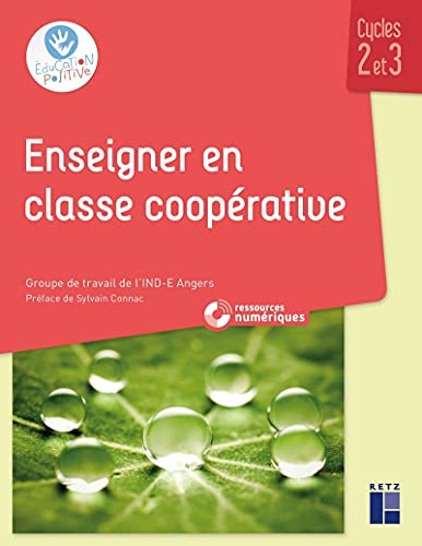 Enseigner en classe coopérative : cycles 2 et 3